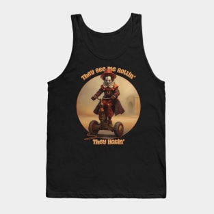 They See Me Rollin', They Hatin Evil Clown Tank Top